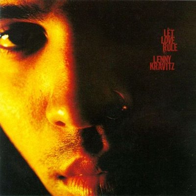 7 - Lenny Kravitz / Let Love Rule. 