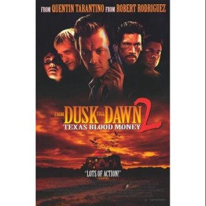 from-dusk-till-dawn-2-texas-blood-money-movie-poster-11-x-17_2497812